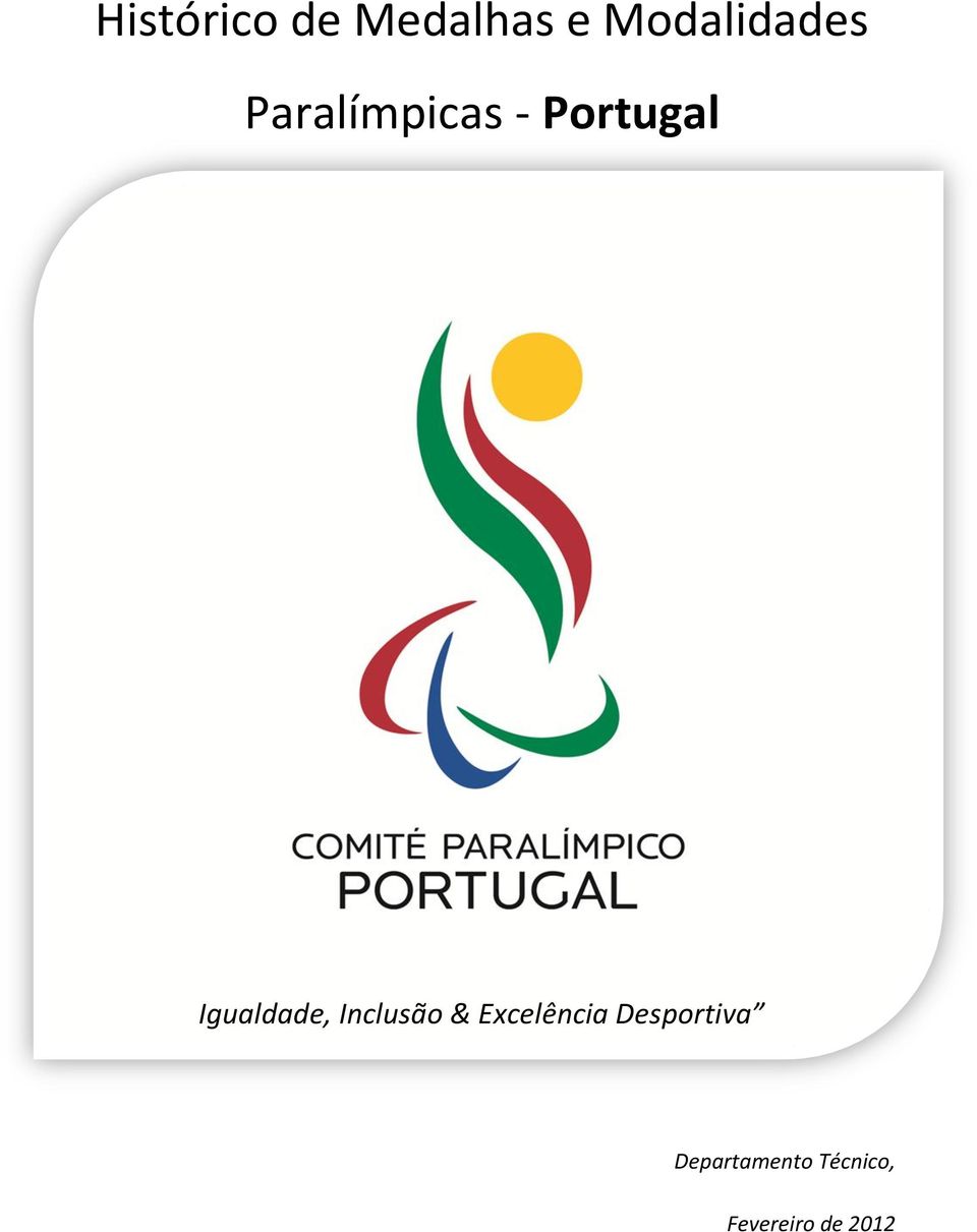 Portugal Igualdade, Inclusão &