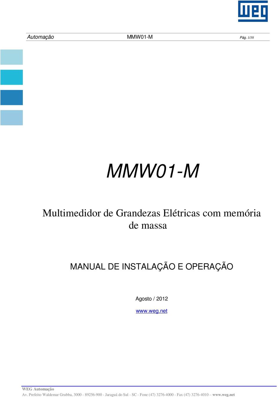 Grandezas Elétricas com memória de