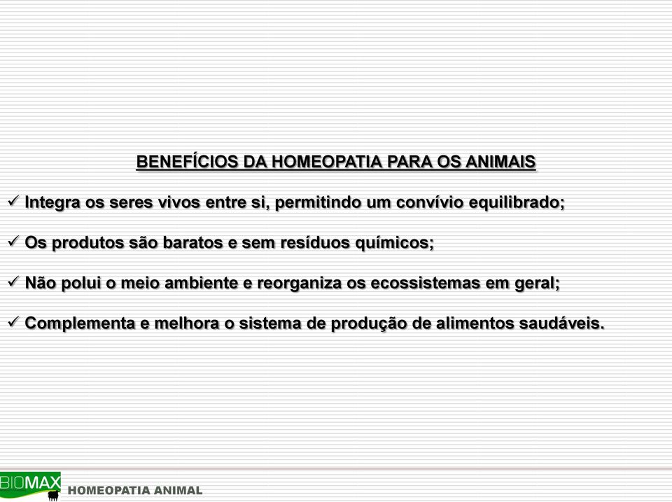 resíduos químicos; Não polui o meio ambiente e reorganiza os