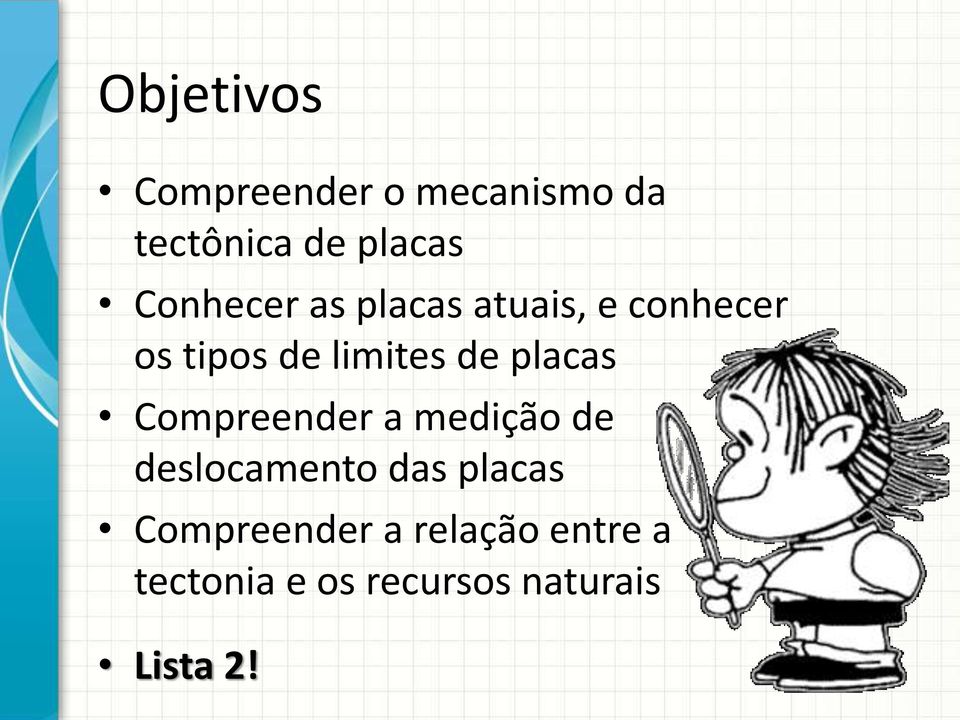 placas Compreender a medição de deslocamento das placas