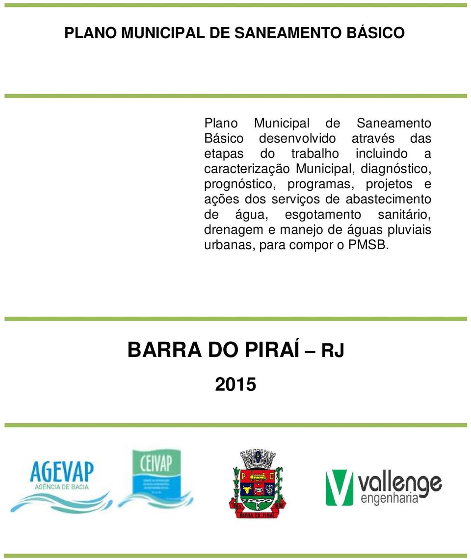 prognóstico, programas, projetos e ações dos serviços de abastecimento de água,