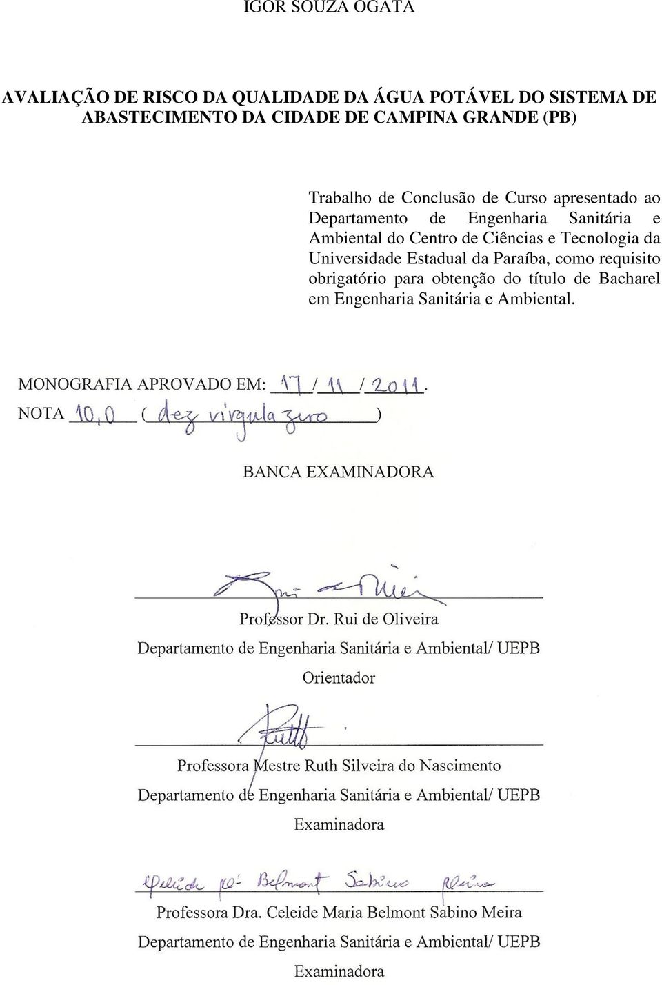 Engenharia Sanitária e Ambiental do Centro de Ciências e Tecnologia da Universidade Estadual da