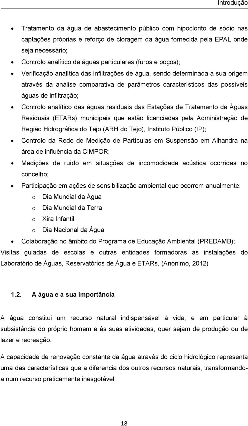 infiltração; Controlo analítico das águas residuais das Estações de Tratamento de Águas Residuais (ETARs) municipais que estão licenciadas pela Administração de Região Hidrográfica do Tejo (ARH do