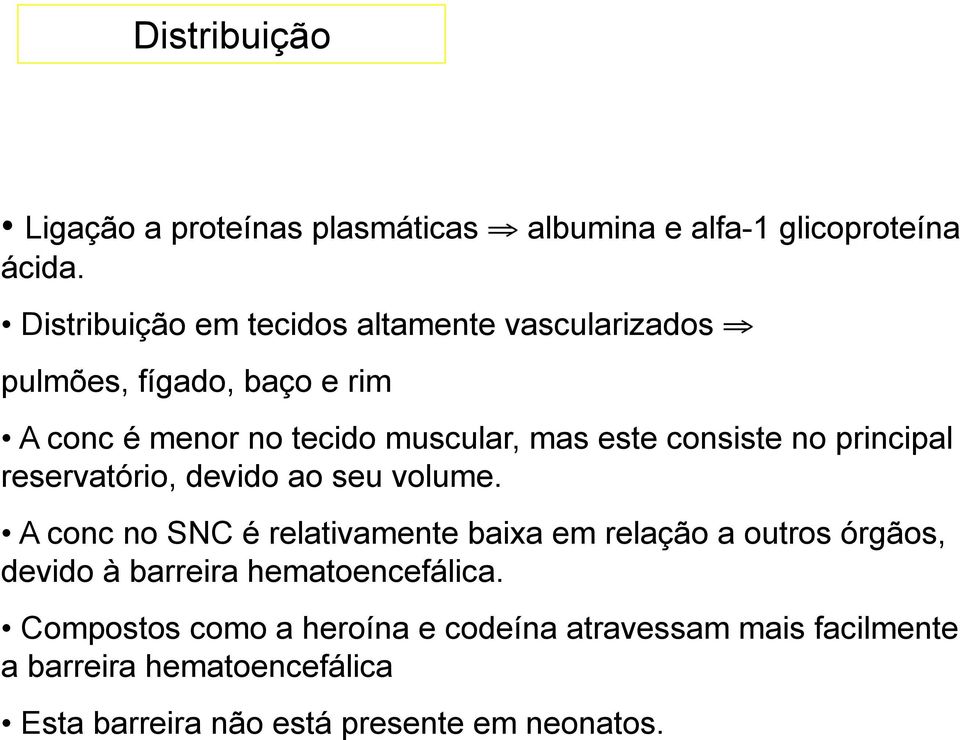 consiste no principal reservatório, devido ao seu volume.