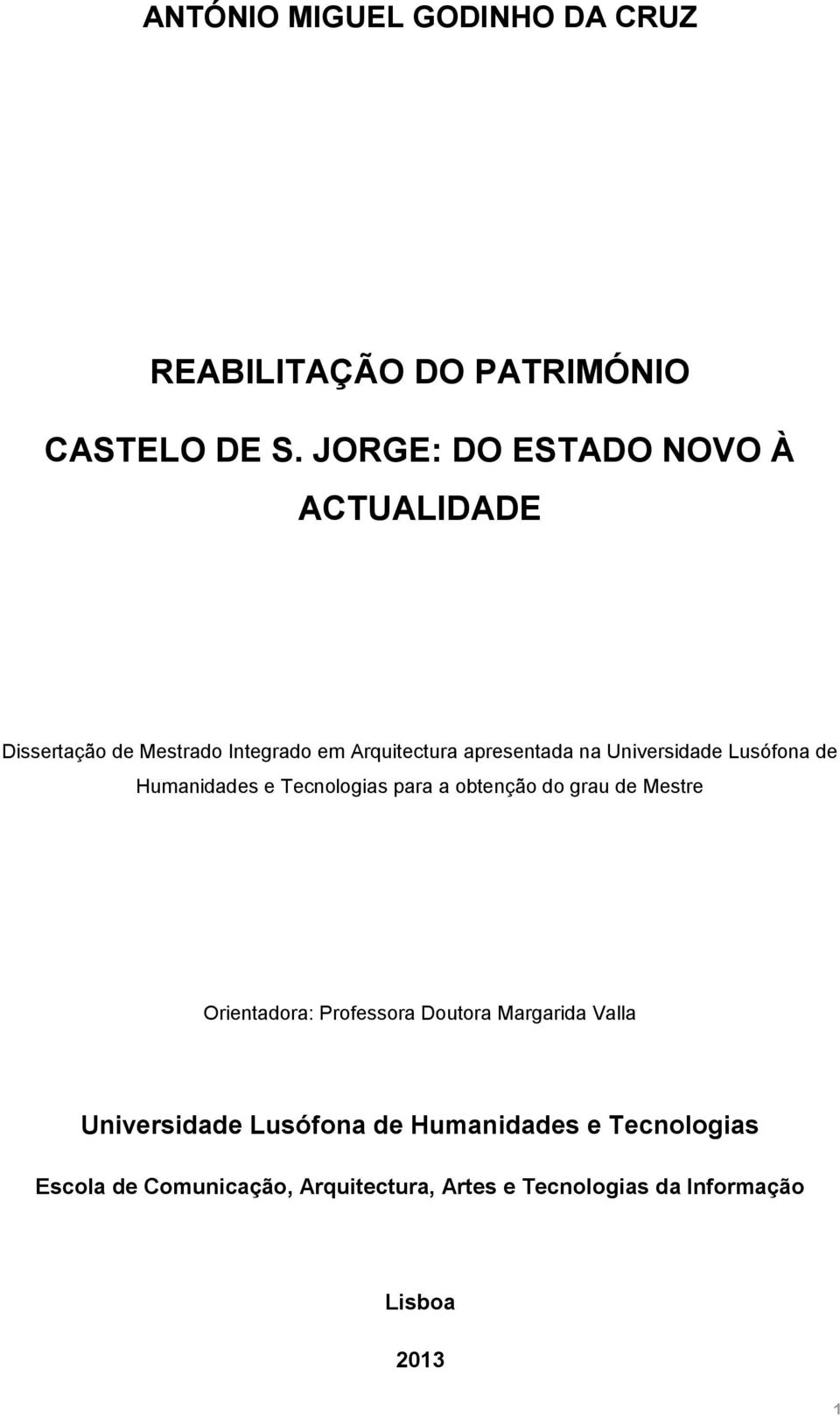 Arquitectura apresentada na Universidade Lusófona de Humanidades e Tecnologias