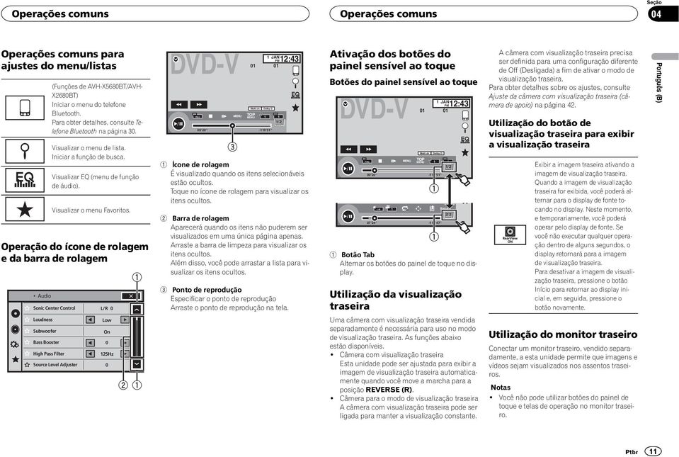 Operação do ícone de rolagem e da barra de rolagem 1 Audio Sonic Center Control Loudness Subwoofer Bass Booster High Pass Filter Source Level Adjuster L/R 0 Low On 0 125Hz 0 2 1 DVD-V 00'20'' 1JAN