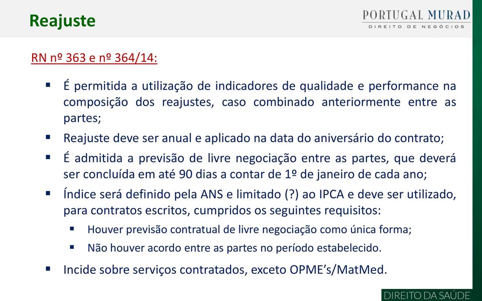 contar de 1º de janeiro de cada ano; Índice será definido pela ANS e limitado (?