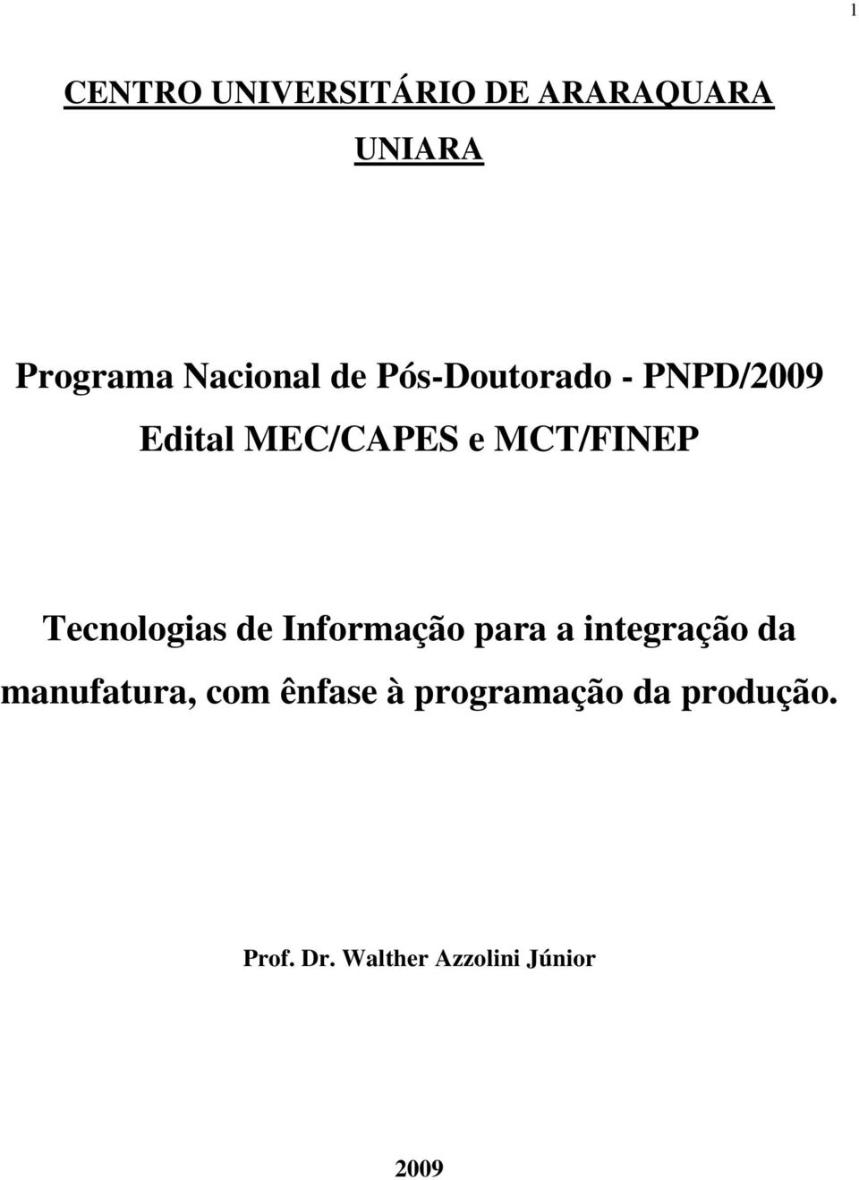 Tecnologias de Informação para a integração da manufatura, com