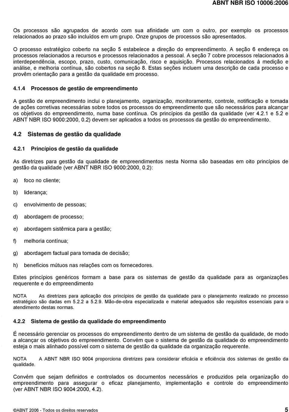 A seção 7 cobre processos relacionados à interdependência, escopo, prazo, custo, comunicação, risco e aquisição.