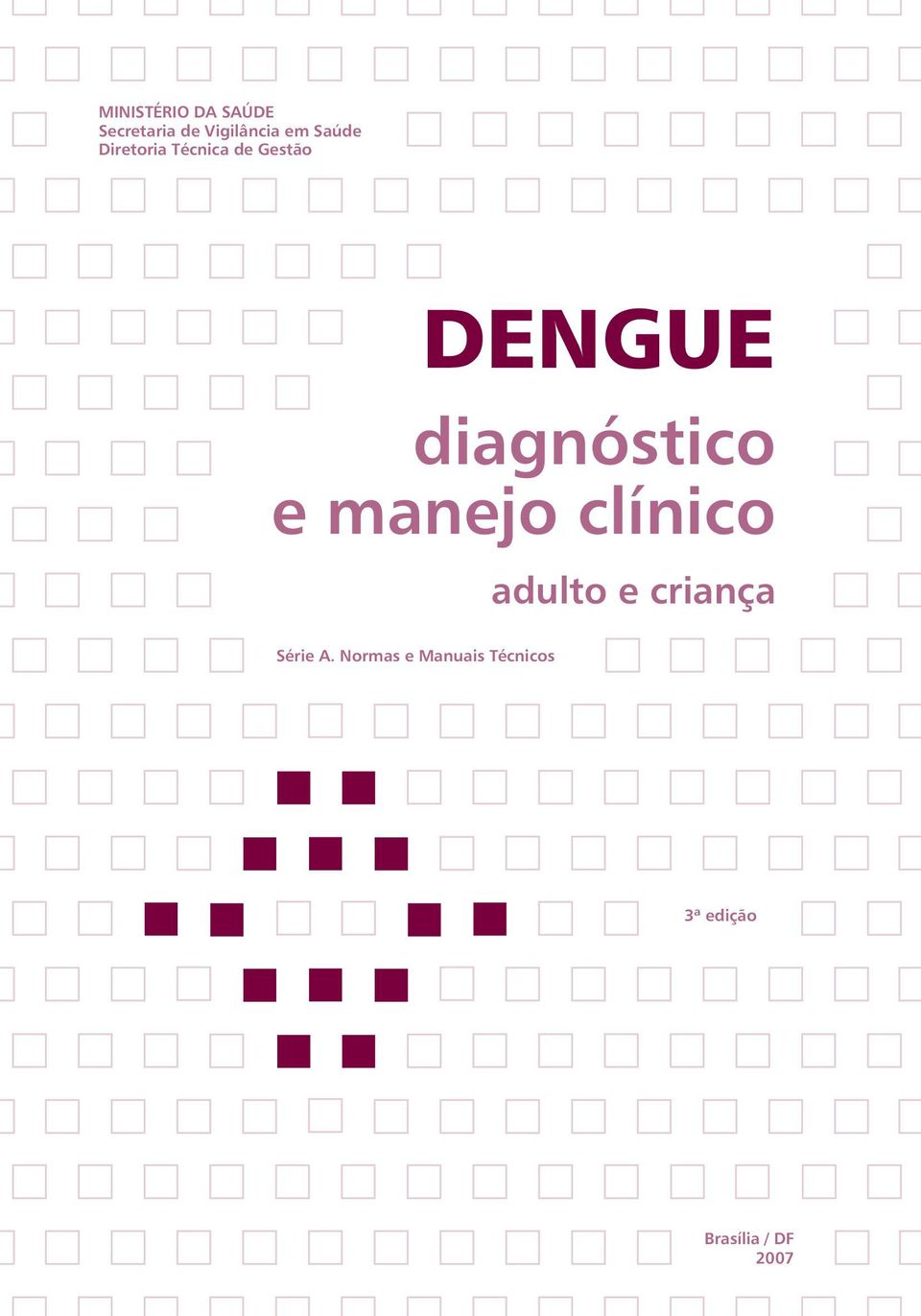 diagnóstico e manejo clínico adulto e criança