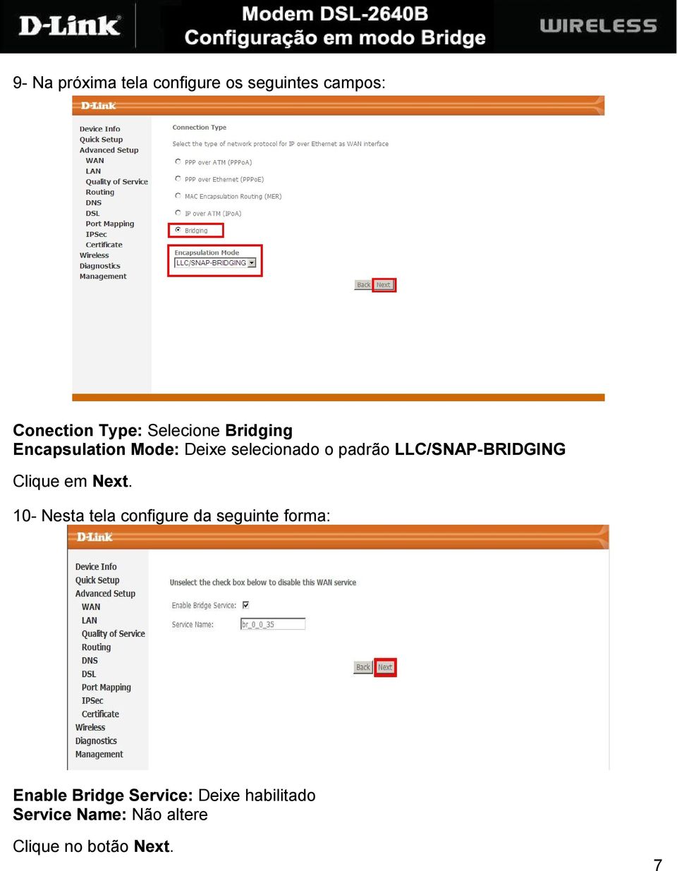LLC/SNAP-BRIDGING Clique em Next.