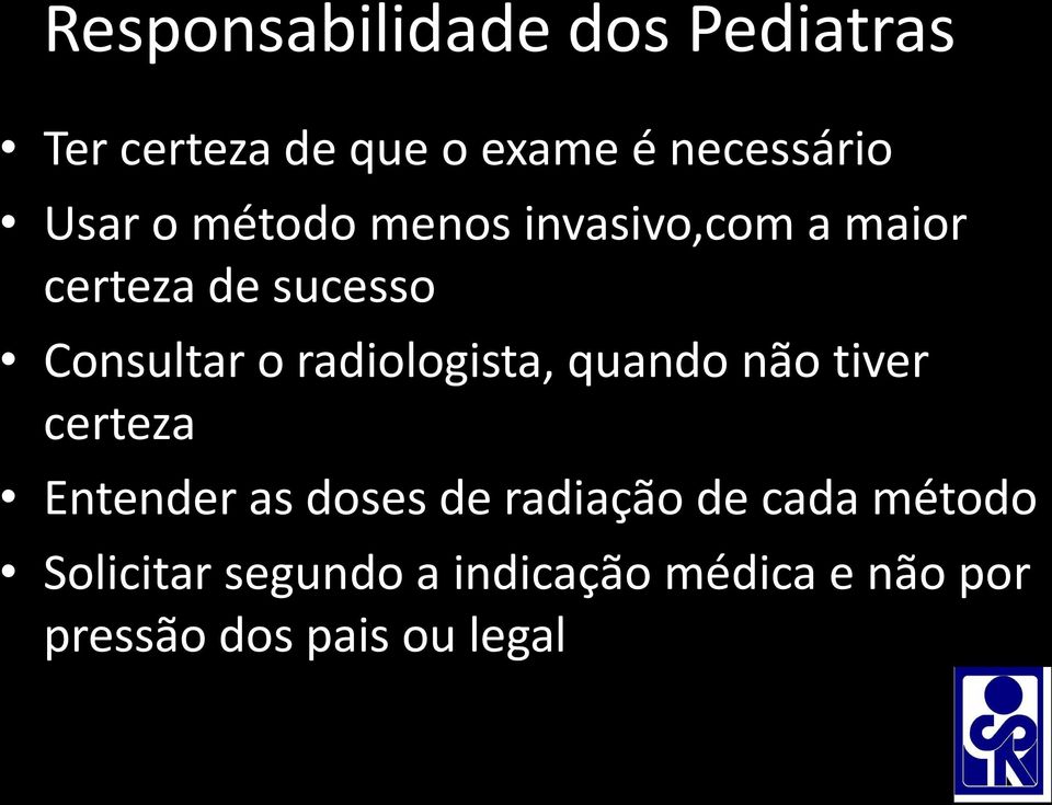 radiologista, quando não tiver certeza Entender as doses de radiação de