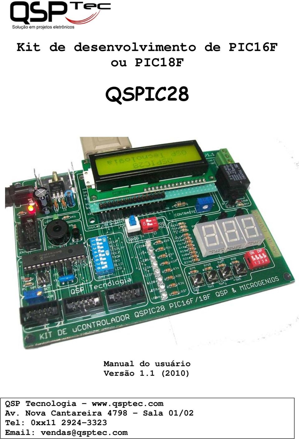 1 (2010) QSP Tecnologia www.qsptec.com Av.