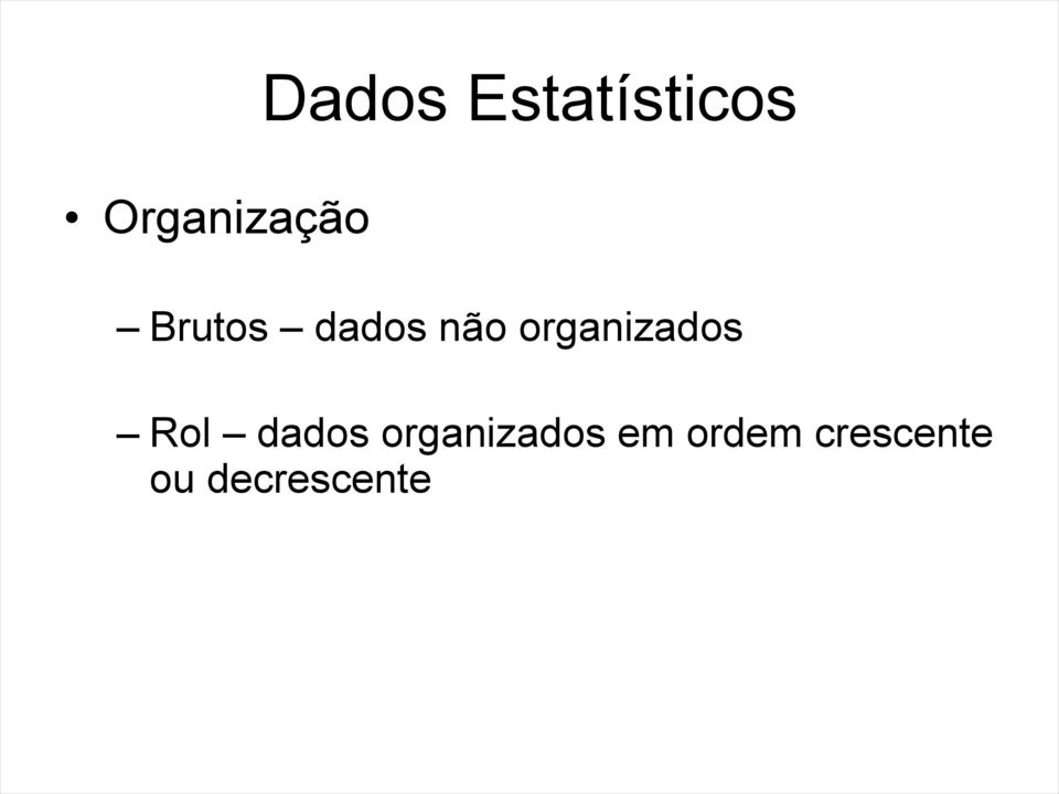 organizados Rol dados