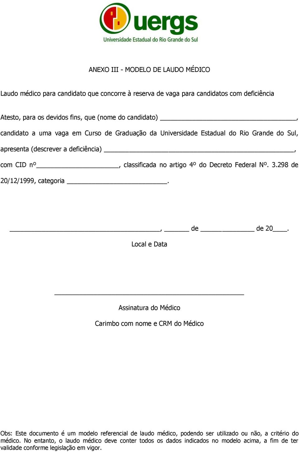 Federal Nº. 3.298 de 20/12/1999, categoria., de de 20.