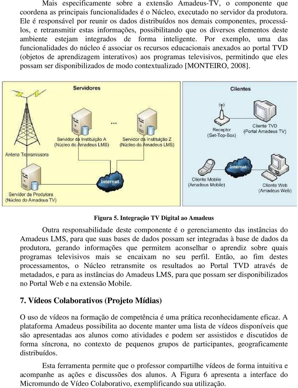 forma inteligente.