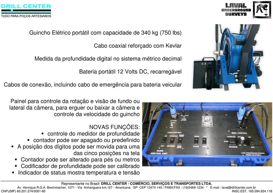 baixar a câmera e controle da velocidade do guincho NOVAS FUNÇÕES: controle do medidor de profundidade contador pode ser apagado ou predefinido A posição dos dígitos pode ser