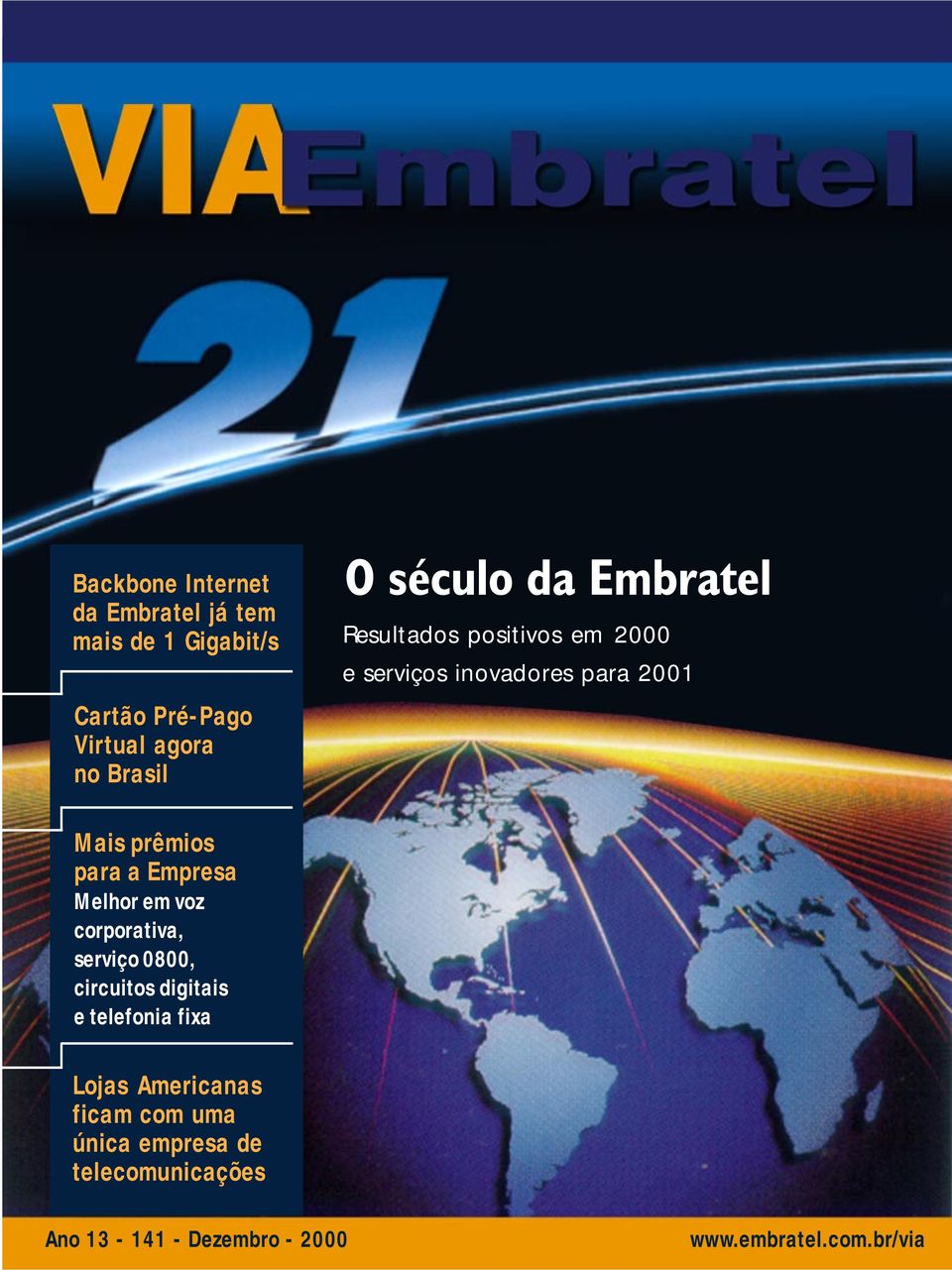 Empresa Melhor em voz corporativa, serviço 0800, circuitos digitais e telefonia fixa Lojas