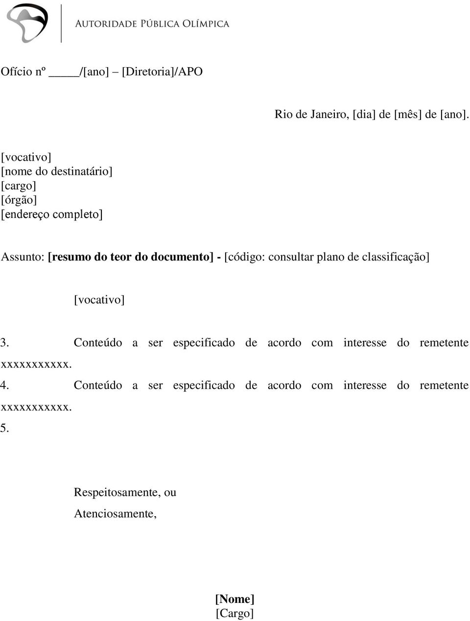 [código: consultar plano de classificação] [vocativo] 3.