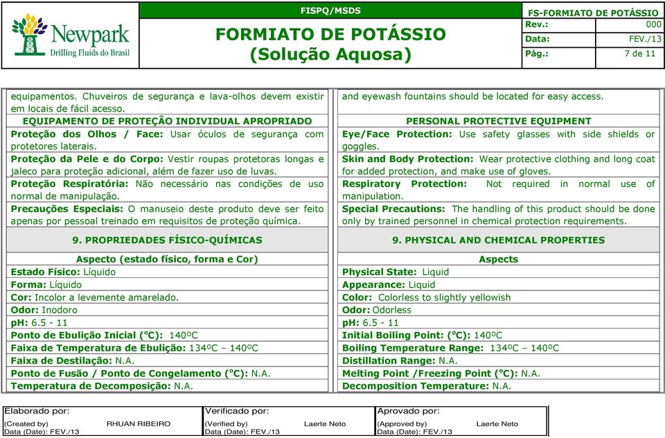 Proteção da Pele e do Corpo: Vestir roupas protetoras longas e jaleco para proteção adicional, além de fazer uso de luvas.