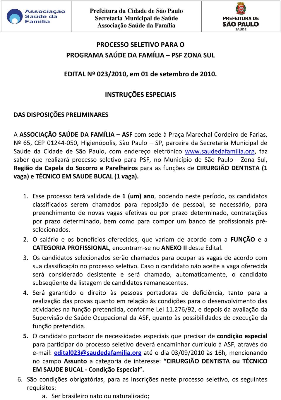 Secretaria Municipal de Saúde da Cidade de São Paulo, com endereço eletrônico www.saudedafamilia.