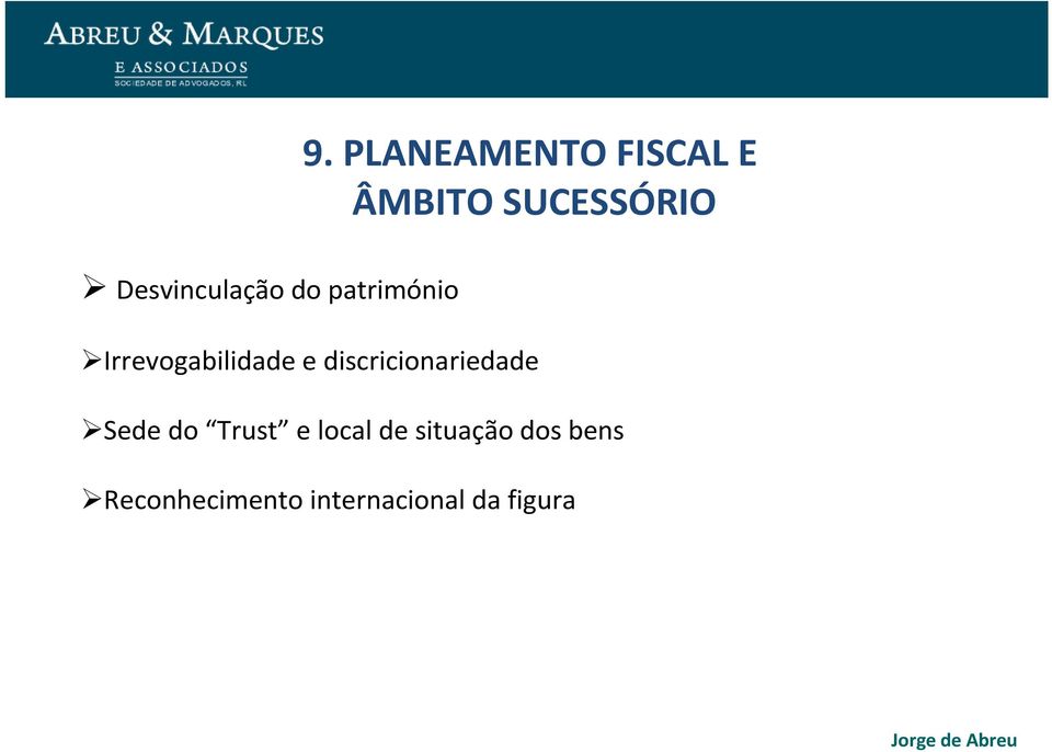 discricionariedade Sede do Trust e local de