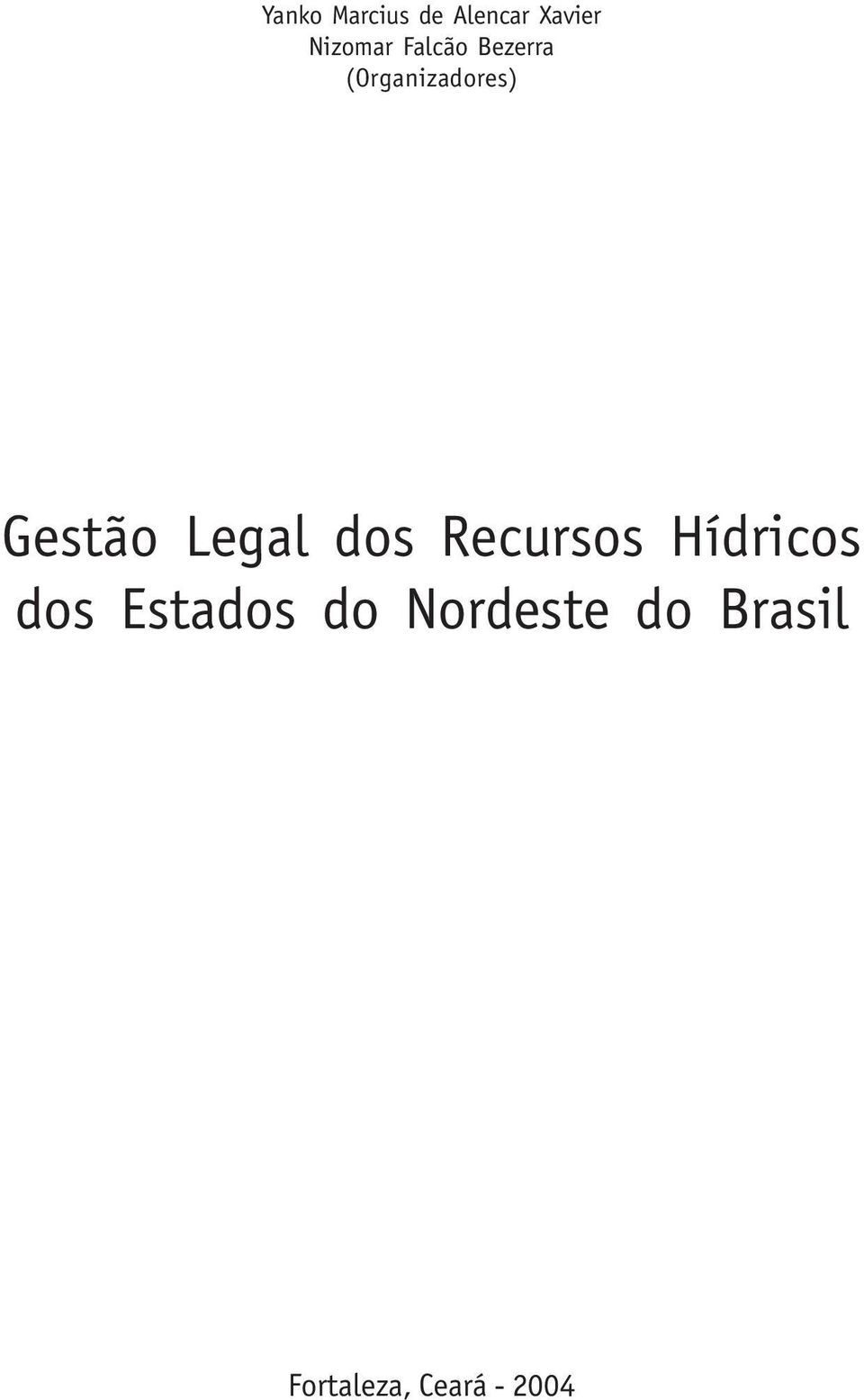 Legal dos Recursos Hídricos dos Estados