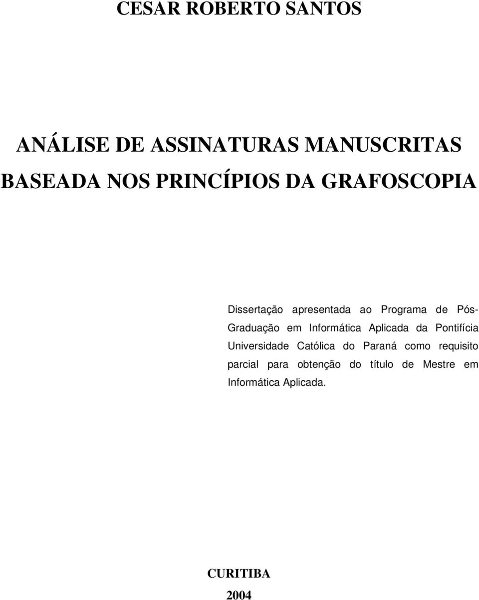 Informática Aplicada da Pontifícia Universidade Católica do Paraná como