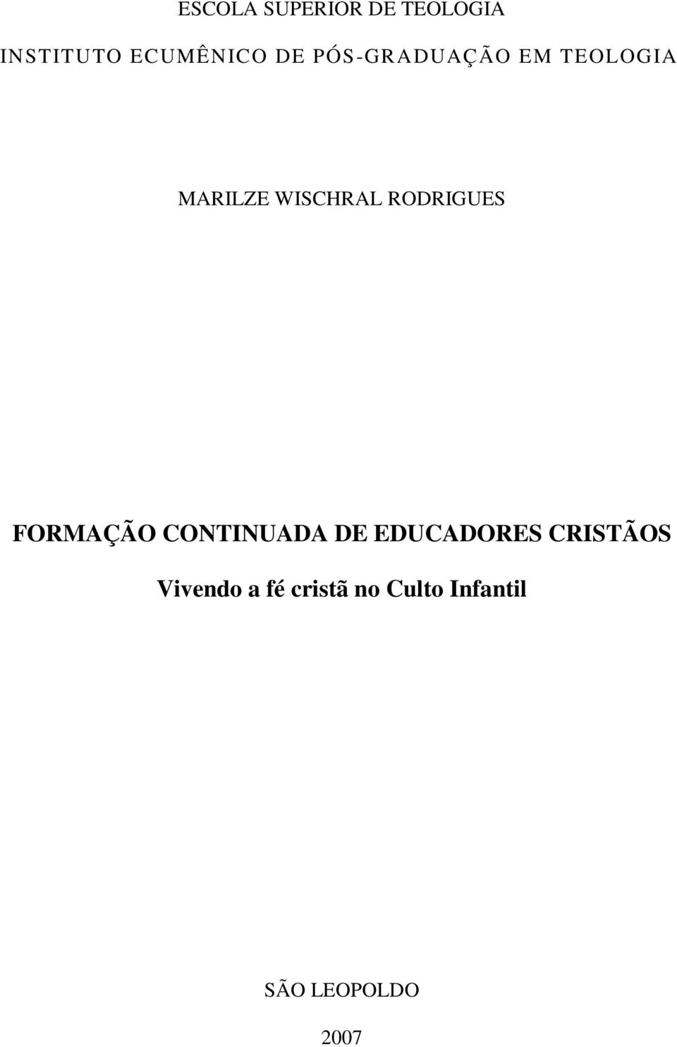 RODRIGUES FORMAÇÃO CONTINUADA DE EDUCADORES