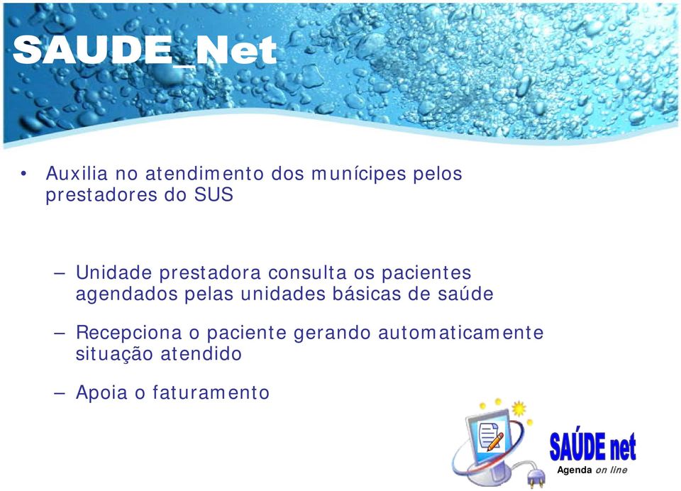 unidades básicas de saúde Recepciona o paciente gerando