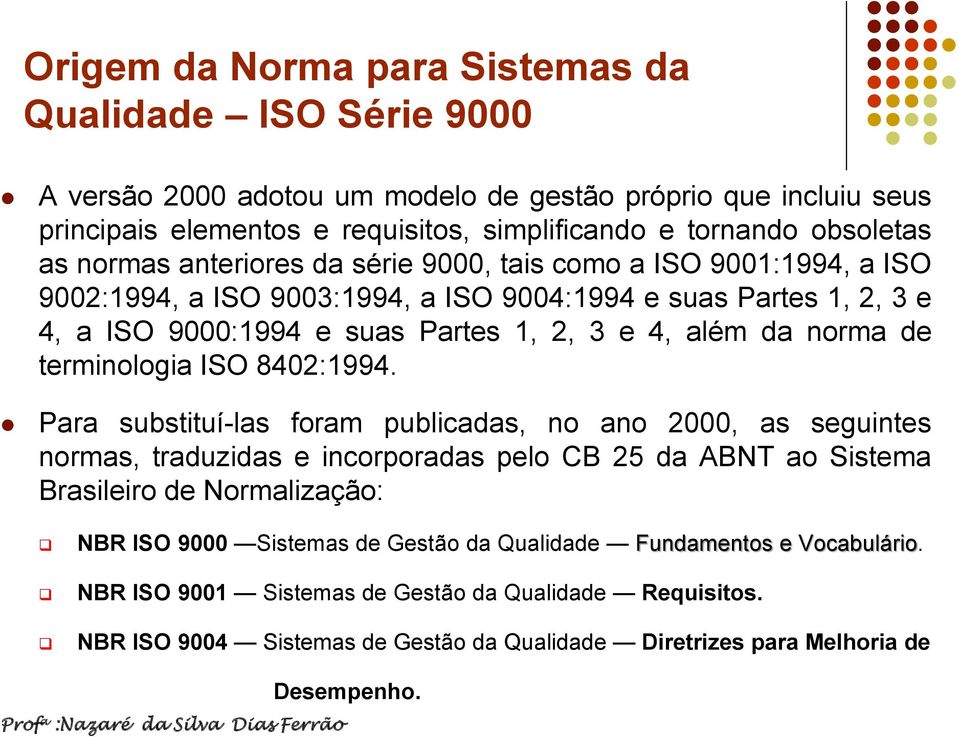 terminologia ISO 8402:1994.