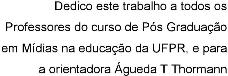 Graduação em Mídias na educação da