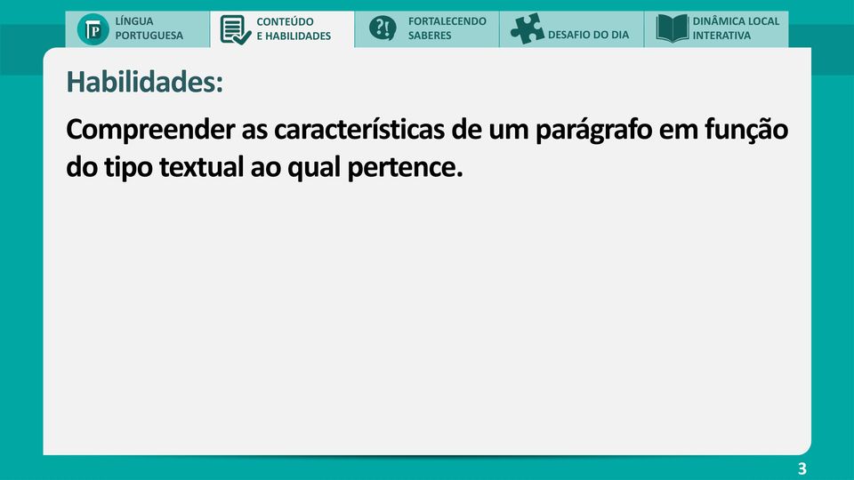 Compreender as características de um