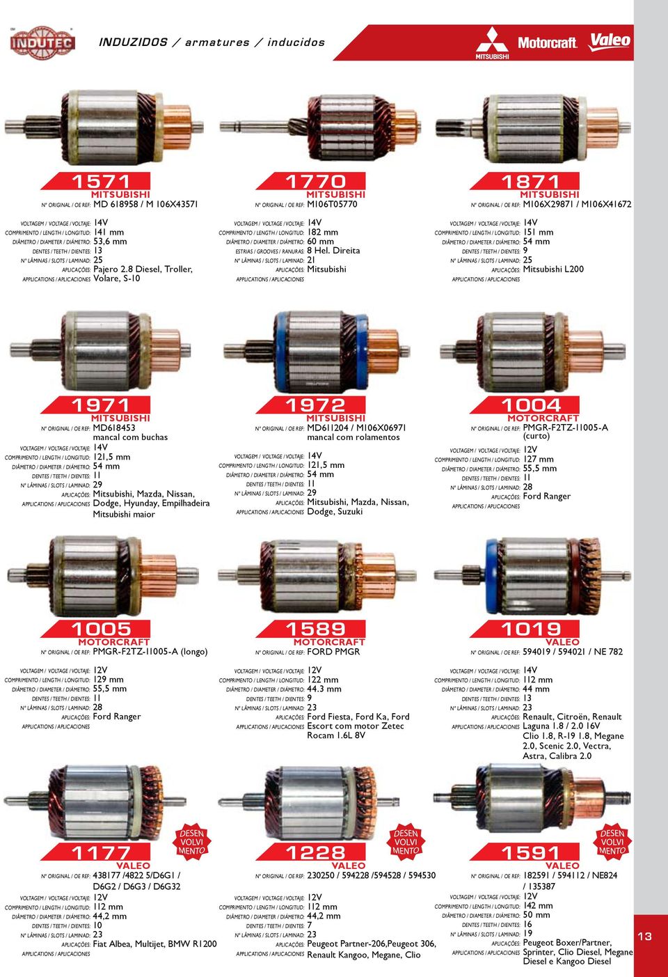 Empilhadeira Mitsubishi maior 1972 MITSUBISHI MD611204 / M106X06971 mancal com rolamentos 1,5 mm 54 mm 11 29 Mitsubishi, Mazda, Nissan, Dodge, Suzuki 1004 MOTORCRAFT PMGR-F2TZ-11005-A (curto) 127 mm