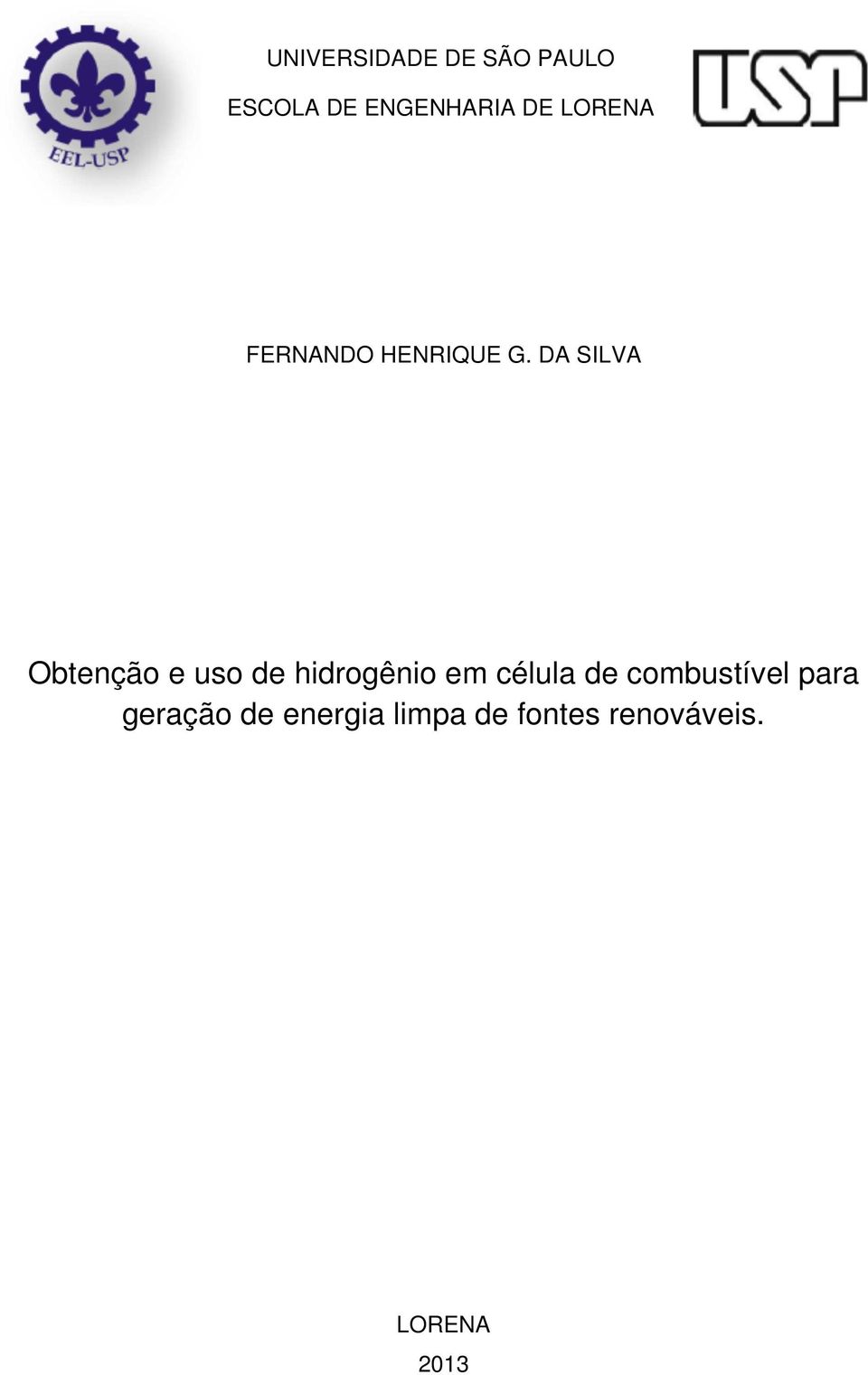 DA SILVA Obtenção e uso de hidrogênio em célula de