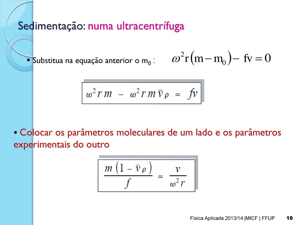 parâmetros moleculares de um lado e os parâmetros