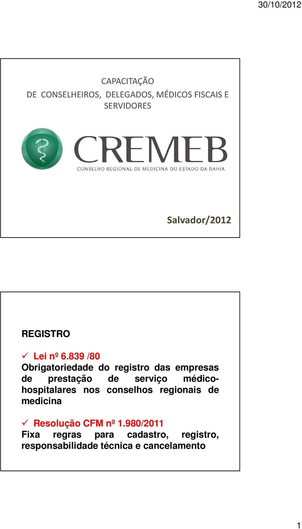 839 /80 Obrigatoriedade do registro das empresas de prestação de serviço