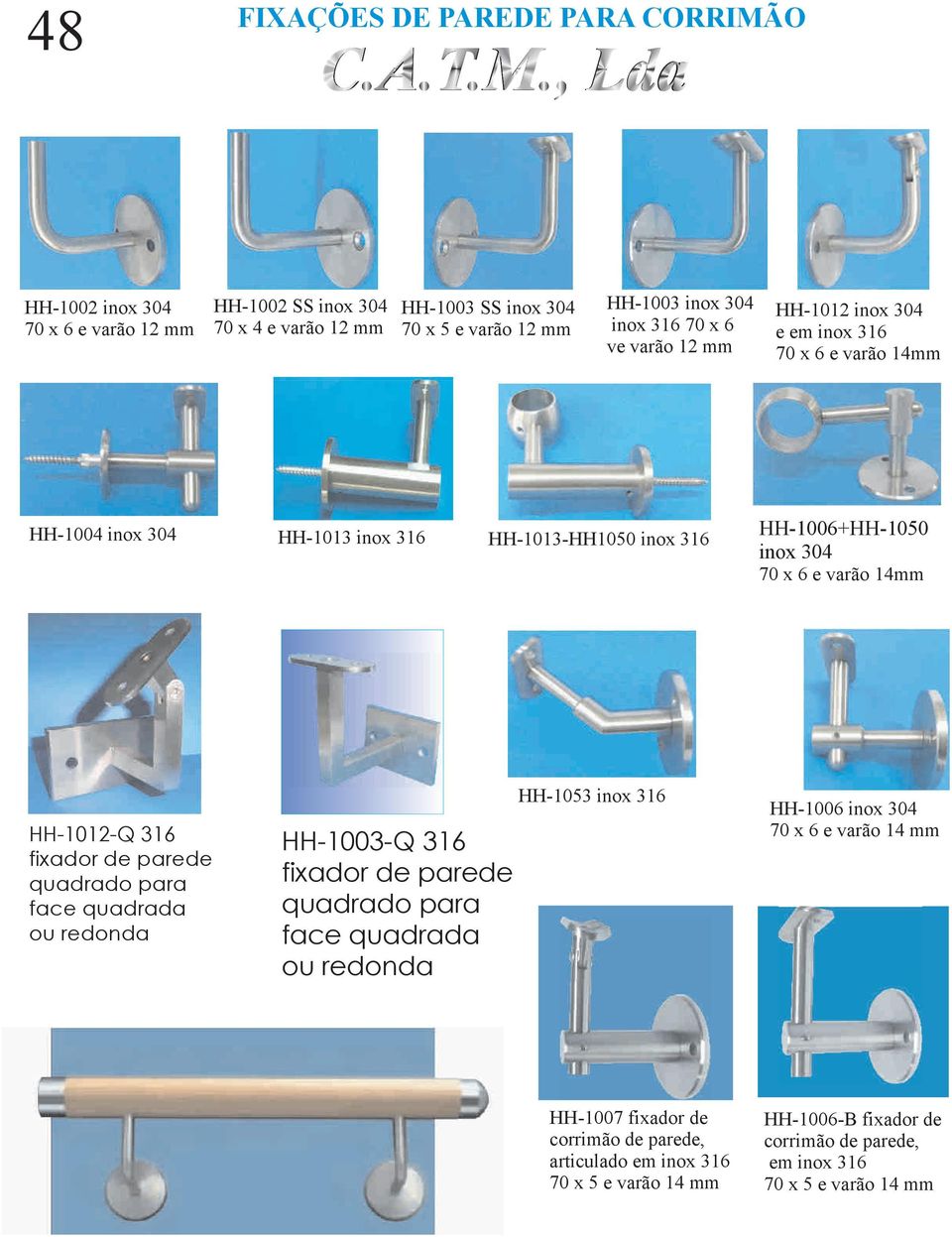 14mm HH-1012-Q 316 fixador de parede quadrado para face quadrada ou redonda HH-1003-Q 316 fixador de parede quadrado para face quadrada ou redonda HH-1053 inox 316 HH-1006 inox