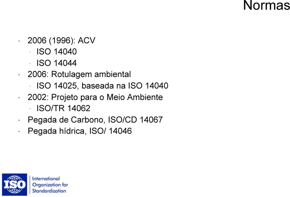 2002: Projeto para o Meio Ambiente ISO/TR 14062