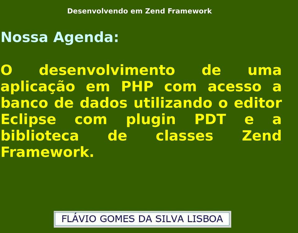 dados utilizando o editor Eclipse com