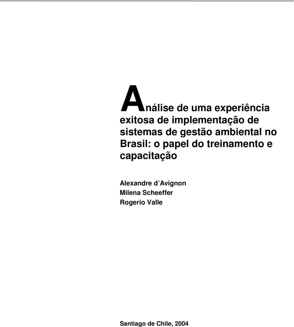 do treinamento e capacitação Alexandre d Avignon