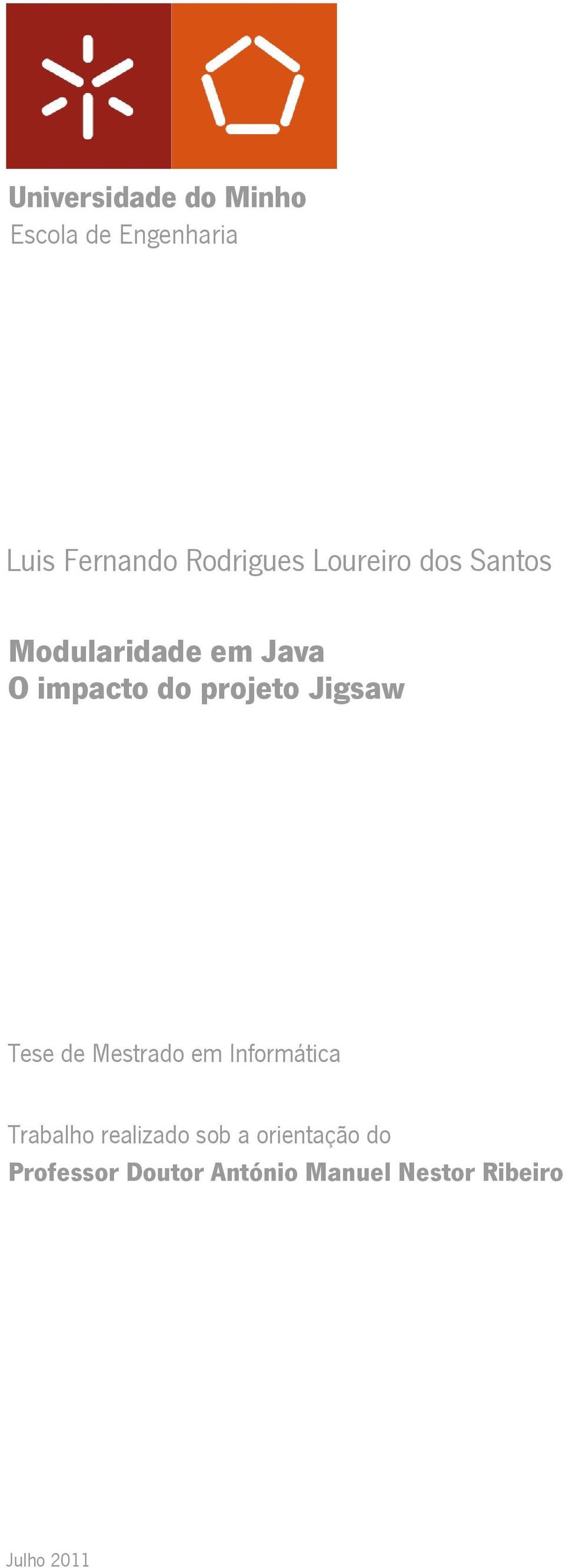 projeto Jigsaw Tese de Mestrado em Informática Trabalho realizado