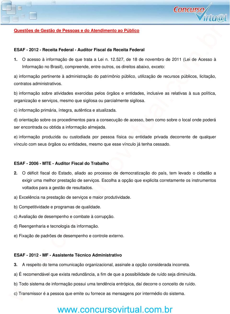 de recursos públicos, licitação, contratos administrativos.