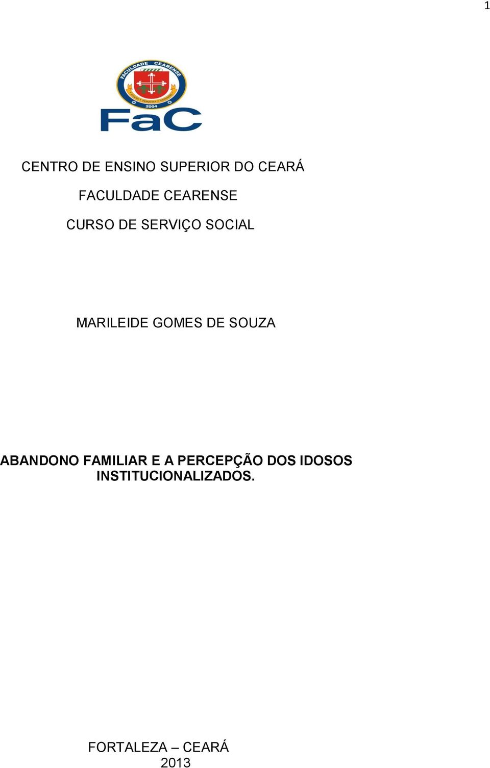 GOMES DE SOUZA ABANDONO FAMILIAR E A PERCEPÇÃO