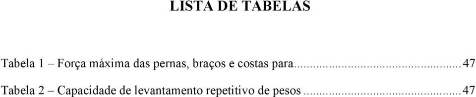 para...47 Tabela 2 Capacidade de