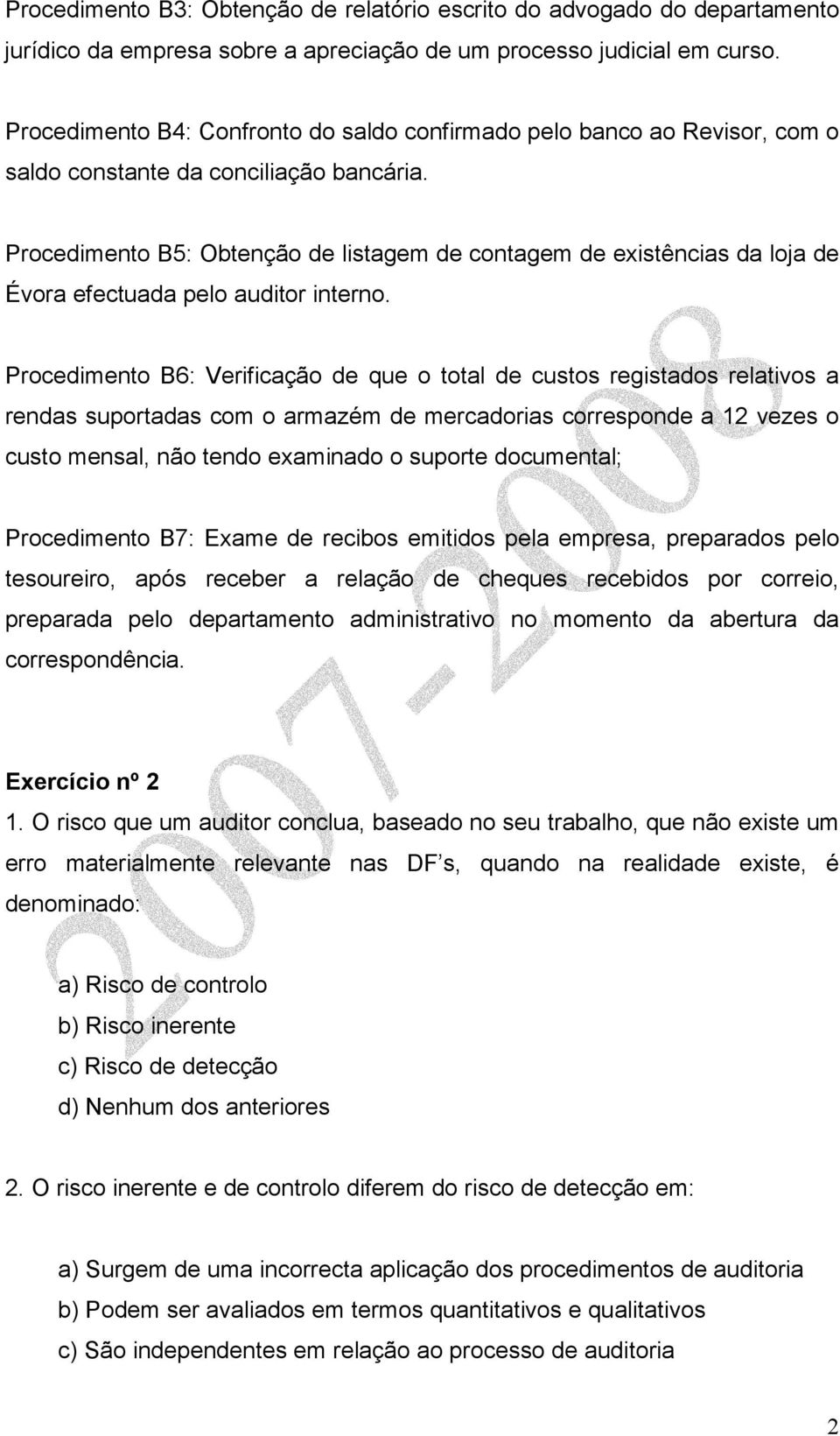 Procedimento B5: Obtenção de listagem de contagem de existências da loja de Évora efectuada pelo auditor interno.