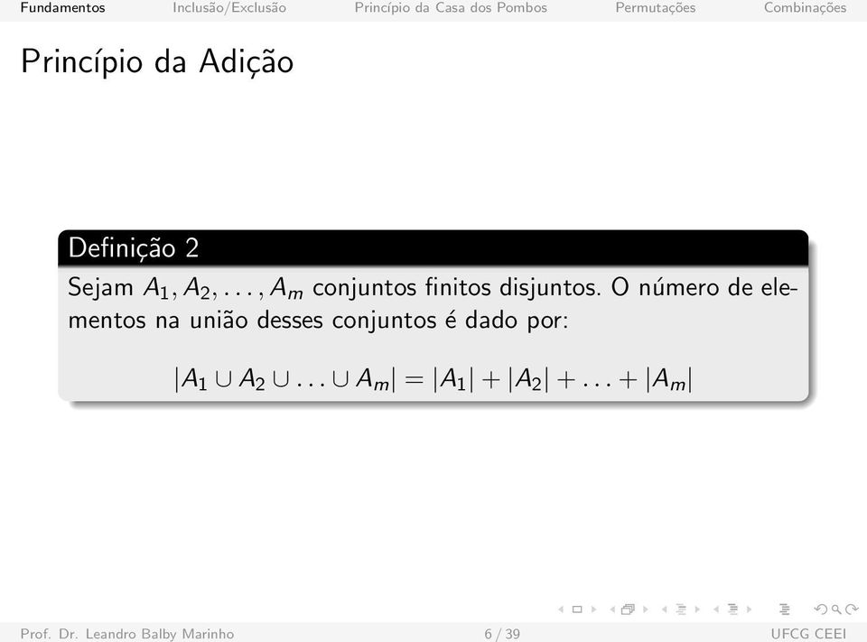 O número de elementos na união desses conjuntos é dado