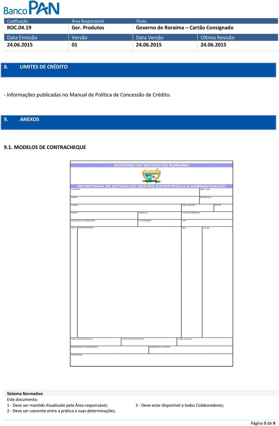 Concessão de Crédito. 9. ANEXOS 9.1.