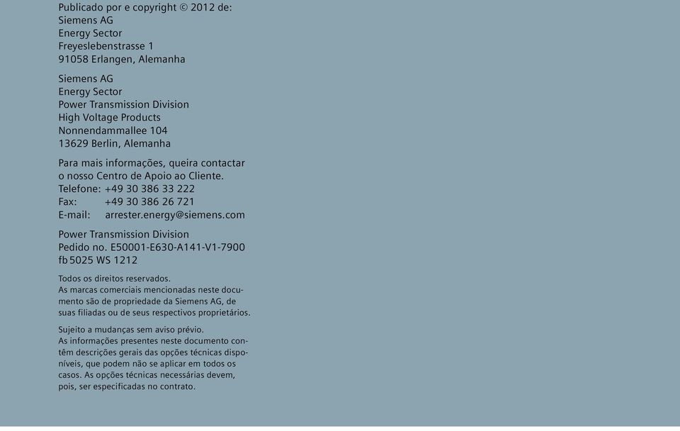 com Power Transmission Division Pedido no. E50001-E30-A11-V1-00 fb 5025 WS 1212 Todos os direitos reservados.