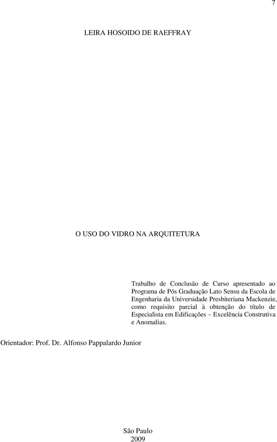 Presbiteriana Mackenzie, como requisito parcial à obtenção do título de Especialista em